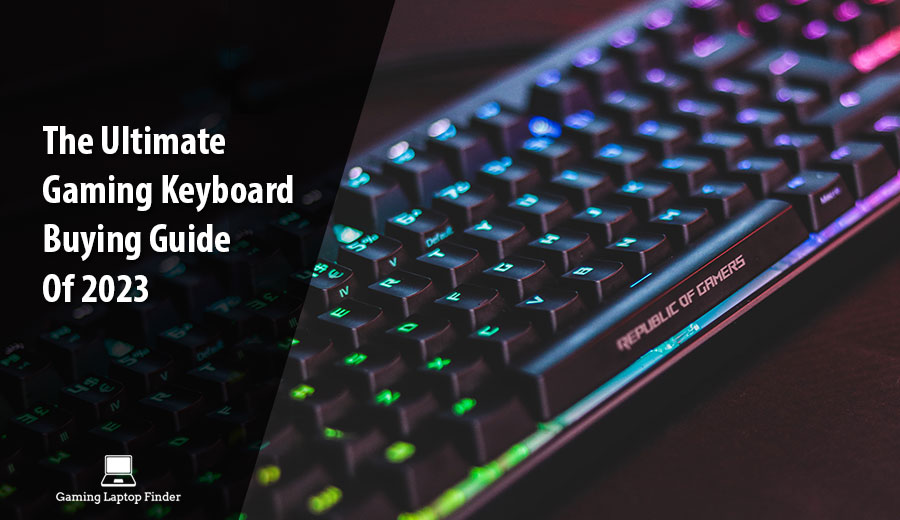 Gaming Keyboard Buying Guide