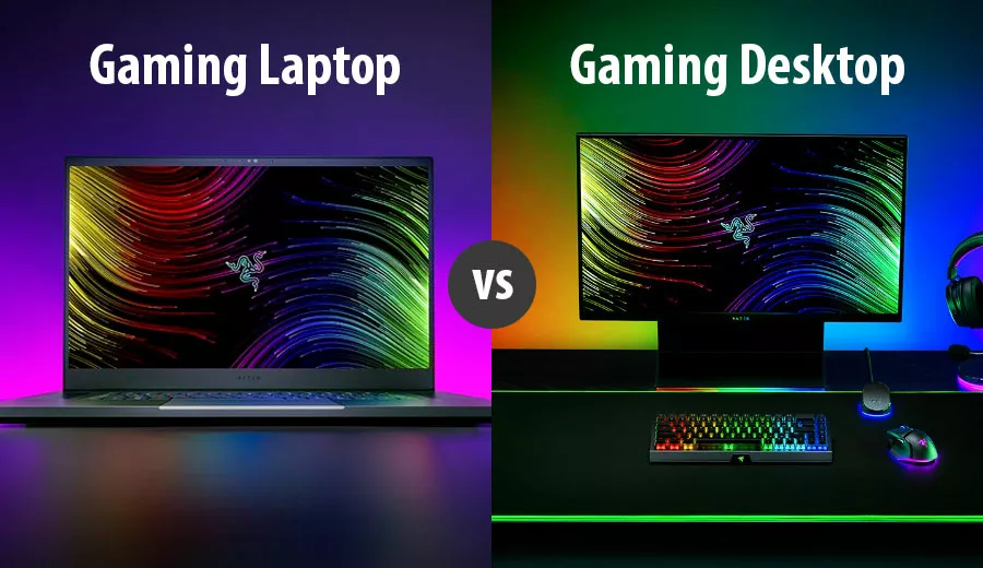 Gaming Laptop vs Gaming Desktop